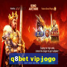 q8bet vip jogo